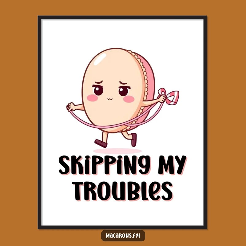 Funny Macaron Skipping Rope Poster: Determined Pastry's Playful Art Print Gift