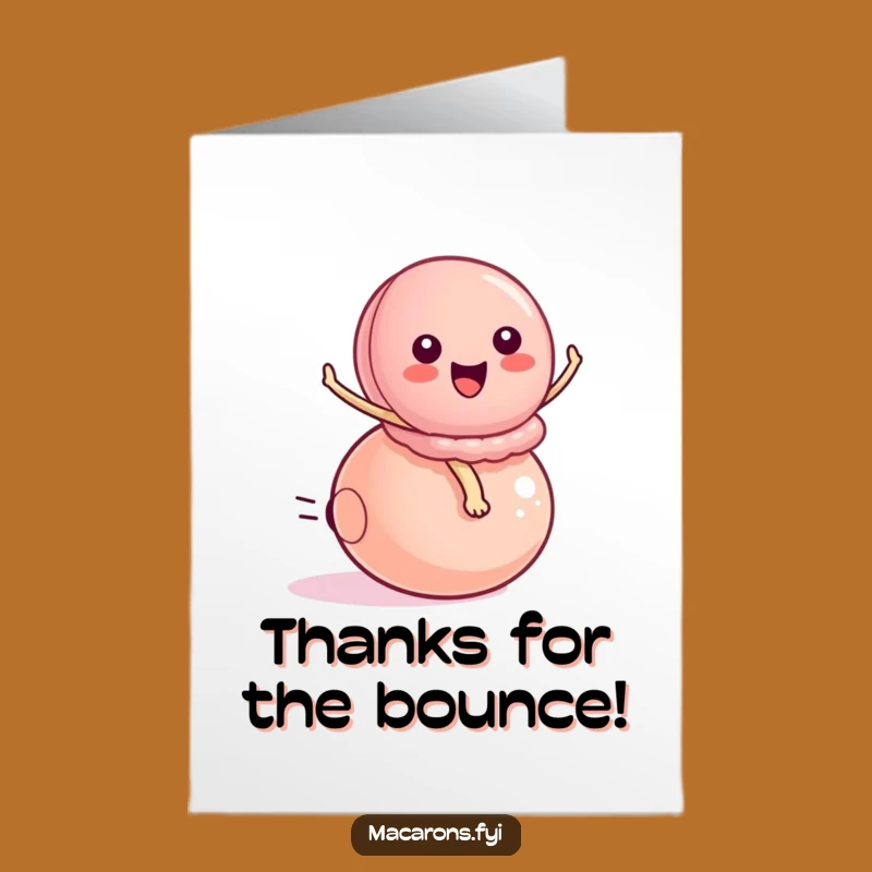 Free Printable Bouncy Macaron Thank You Card: Bounce Your Thanks, Downloadable Appreciation!