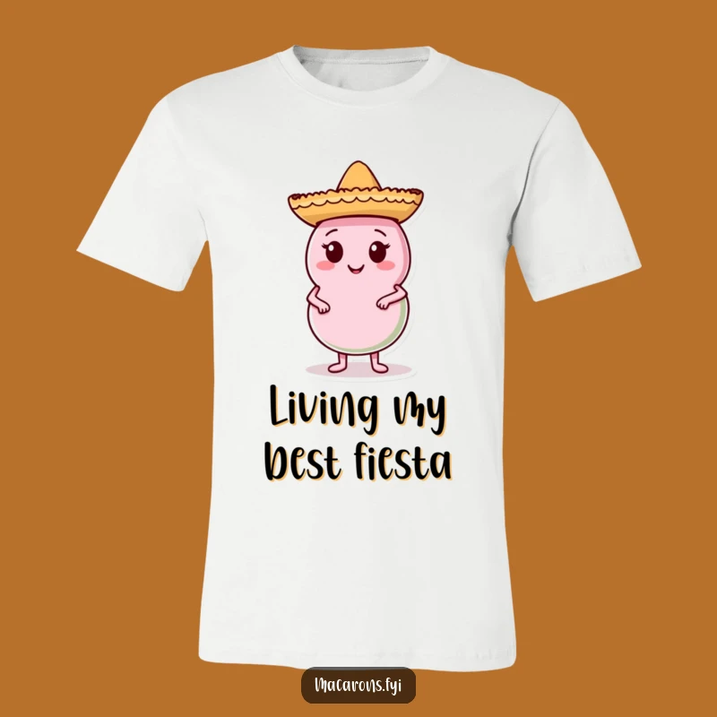 Funny Macaron Sombrero T-Shirt: Confident & Cool, A Hilarious Gift!